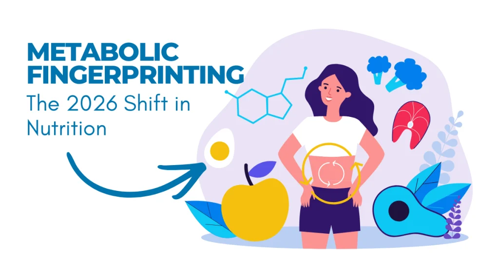 Illustration of a woman surrounded by healthy food icons titled "Metabolic Fingerprinting: The 2026 Shift in Nutrition."