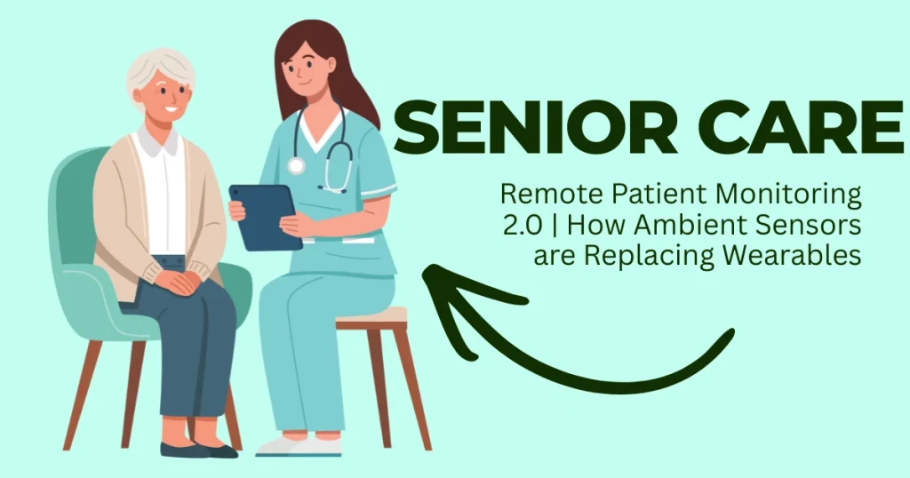 Illustration of a nurse using a tablet to monitor an elderly patient, representing Remote Patient Monitoring 2.0 and ambient sensors in senior care.