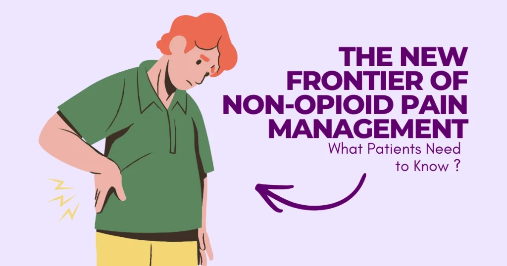Illustration of a person experiencing back pain titled "The New Frontier of Non-Opioid Pain Management: What Patients Need to Know in 2026."