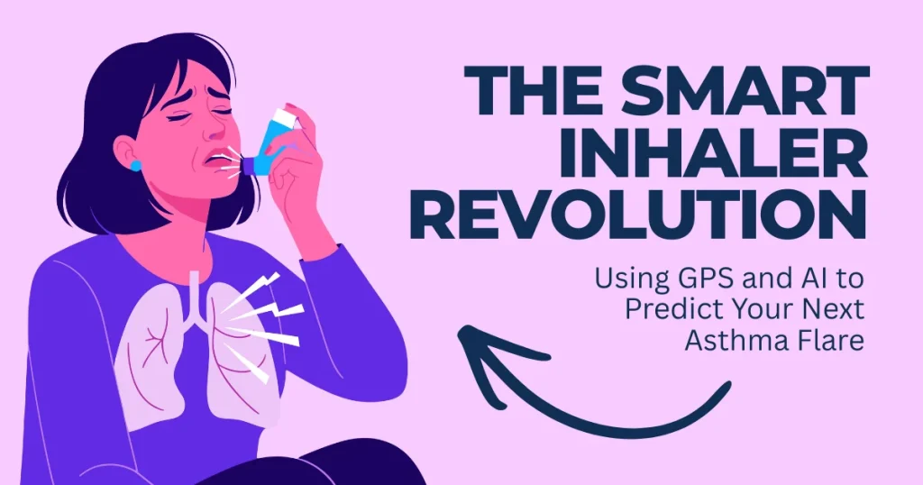 Illustration of a woman using a blue rescue inhaler for asthma relief with a text overlay about smart inhaler technology using GPS and AI to predict asthma flares.