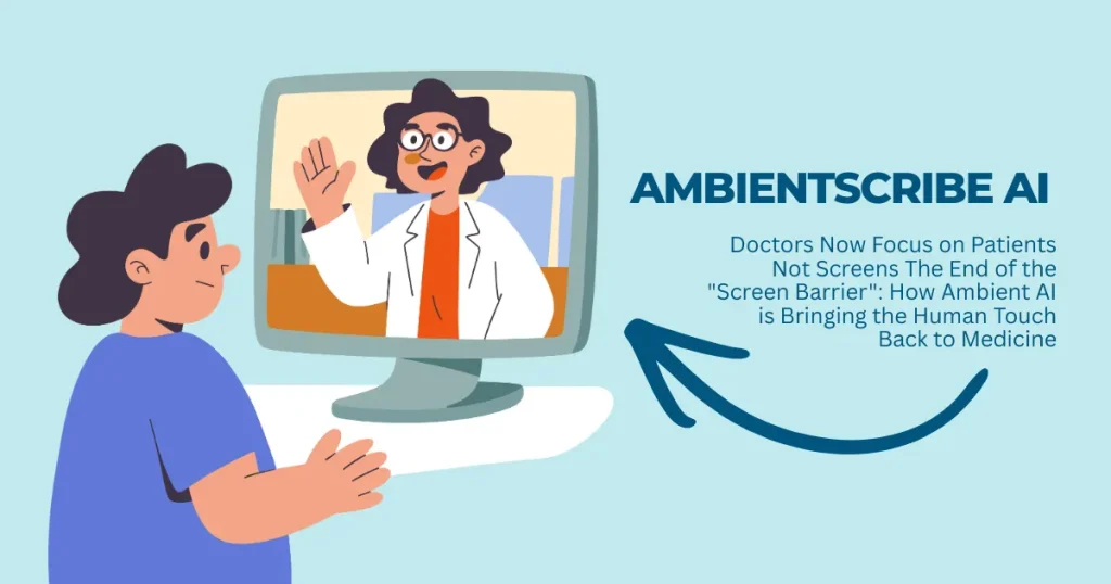 Illustration of a doctor on a screen interacting with a patient, representing AmbientScribe AI software for medical transcription and patient care.