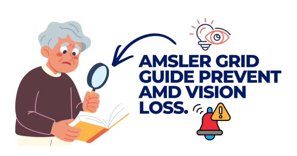 Illustration of an elderly man using a magnifying glass to read a book, next to text reading "Amsler Grid Guide Prevent AMD Vision Loss" with a warning bell icon.