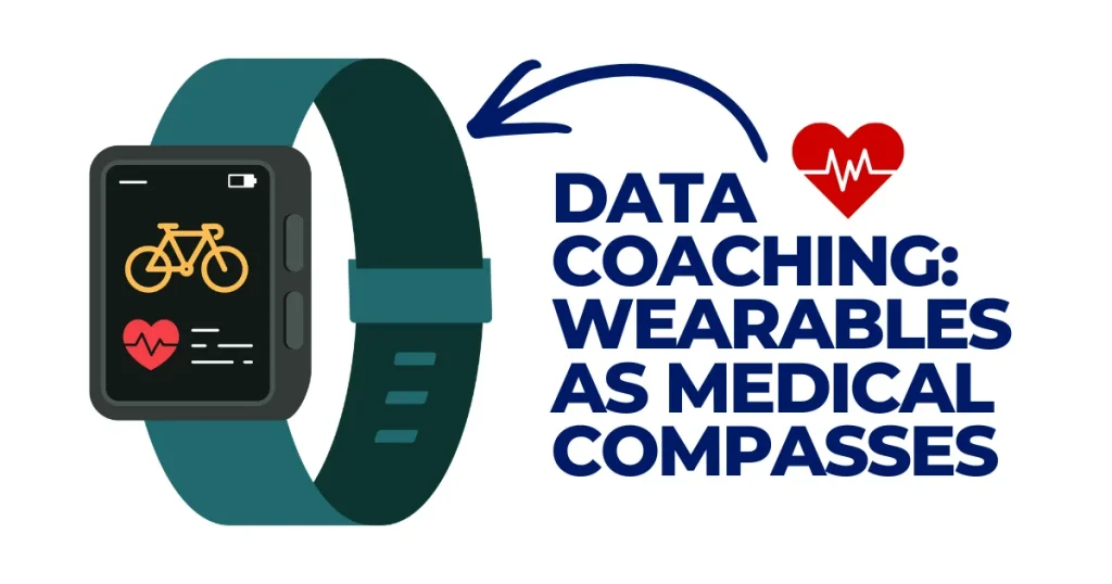 Illustration of a smartwatch displaying fitness and heart rate icons next to the text "Data Coaching: Wearables as Medical Compasses" with a red heart symbol.