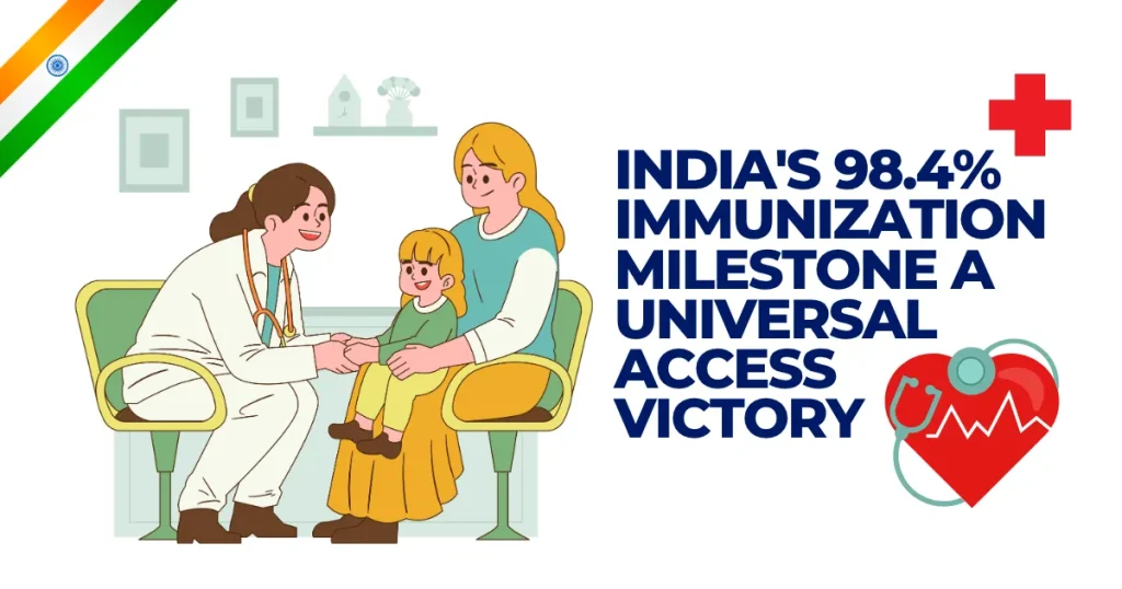 Illustration of a female doctor in a white coat consulting with a mother and child, celebrating India's 98.4% immunization milestone.